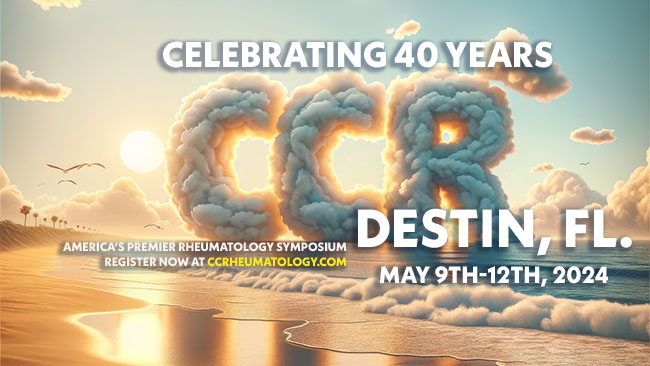 Four Decades of Advancing Rheumatology: Celebrating the 40th Anniversary of the Congress of Clinical Rheumatology