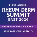 First Annual Rheum-Derm Summit - East 2026